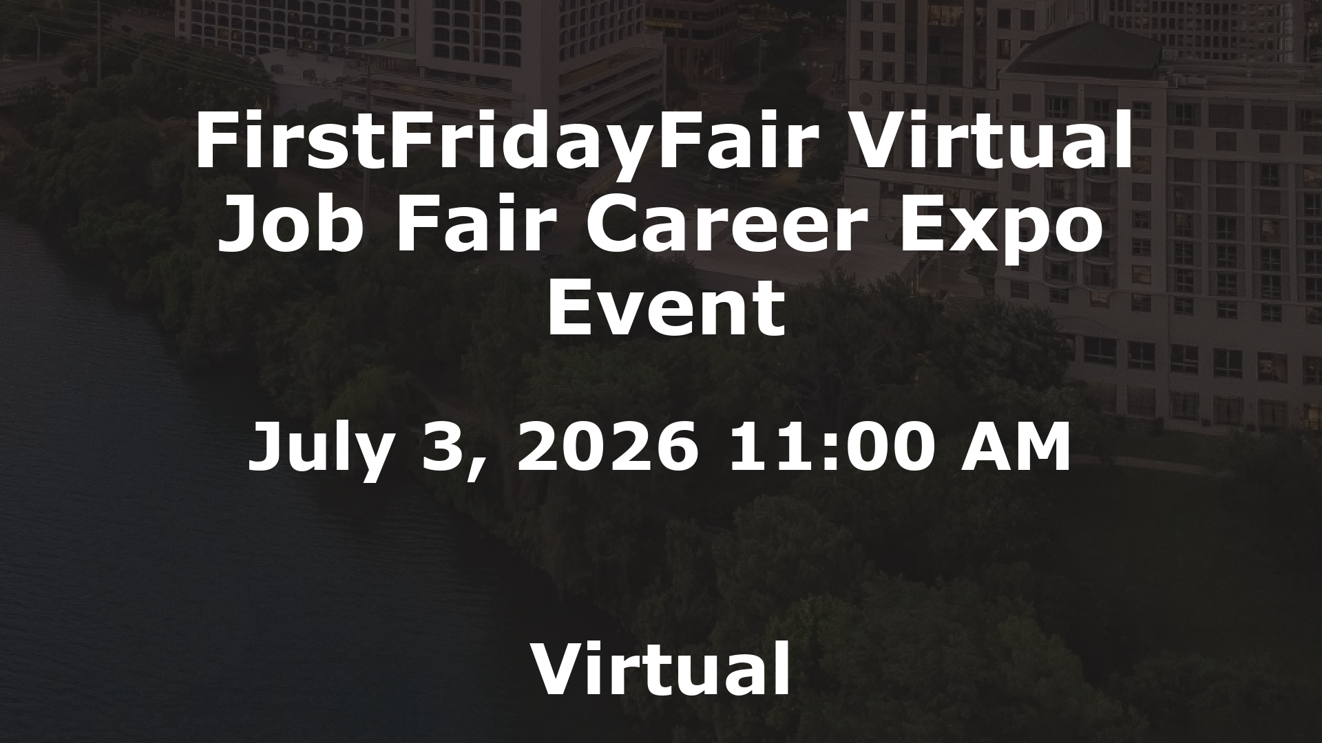 FirstFridayFair Virtual Job Fair Career Expo Event event image